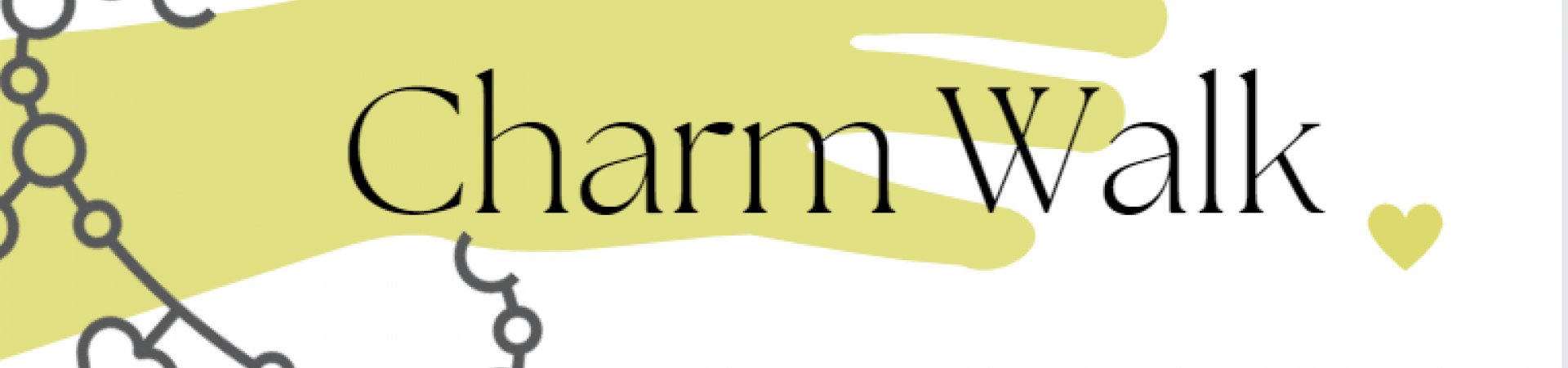 Charm Walk